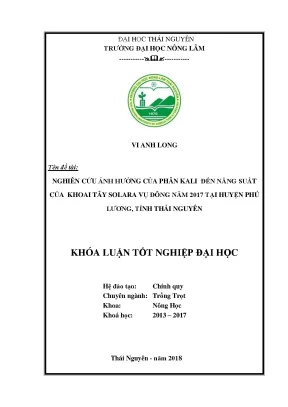 Luận văn tốt nghiệp nghiên cứu ảnh hưởng của phân kali đến năng suất của khoai tây solara vụ đông năm 2017 tại huyện phú lương tỉnh thái nguyên