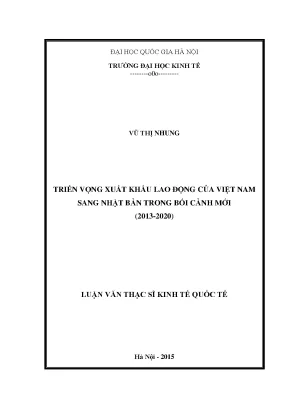 Luận văn thạc sĩ triển vọng xuất khẩu lao động của việt nam sang nhật bản trong bối cảnh mới 2013 2020