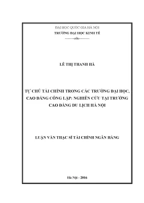 Luận văn thạc sĩ tự chủ tài chính trong các trường đại học cao đẳng công lập nghiên cứu tại trường cao đẳng du lịch hà nội