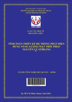 Luận văn thạc sĩ hcmute tính toán thiết kế hệ thống phát điện dùng năng lượng mặt trời theo nguyên lý stirling