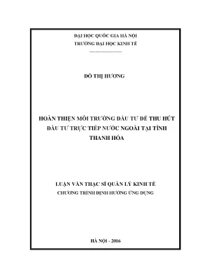 Luận văn thạc sĩ hoàn thiện môi trường đầu tư để thu hút đầu tư trực tiếp nước ngoài tại tỉnh thanh hóa
