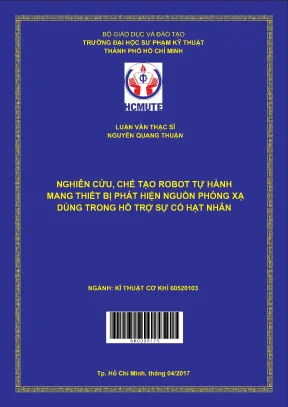 Luận văn thạc sĩ hcmute nghiên cứu chế tạo robot tự hành mang thiết bị phát hiện nguồn phóng xạ dùng trong hỗ trợ sự cố hạt nhân