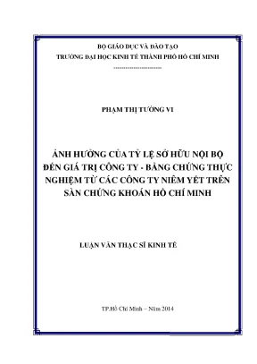Luận văn thạc sĩ ảnh hưởng của tỷ lệ sở hữu nội bộ đến giá trị công ty bằng chứng thực nghiệm từ các công ty niêm yết trên sàn chứng khoán tp hcm