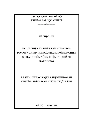 Luận văn thạc sĩ hoàn thiện và phát triển văn hóa doanh nghiệp tại ngân hàng nông nghiệp phát triển nông thôn chi nhánh hải dương