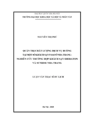 Luận văn thạc sĩ quản trị chất lượng dịch vụ buồng tại một số khách sạn 5 sao ở nha trang nghiên cứu trường hợp khách sạn sheraton và sunrise nha trang