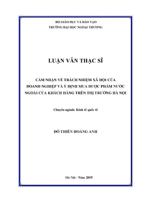 Luận văn thạc sĩ cảm nhận về trách nhiệm xã hội của doanh nghiệp và ý định mua dƣợc phẩm nƣớc ngoài của khách hàng trên thị trƣờng hà nội
