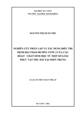 Luận án tiến sĩ nghiên cứu phân lập và tác dụng điều trị bệnh đái tháo đường type 2 của các hoạt chất sinh học từ một số loại thực vật thu hái tại miền trung
