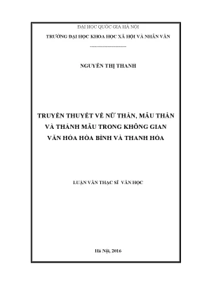Luận văn thạc sĩ truyền thuyết về nữ thần mẫu thần và thánh mẫu trong không gian văn hóa hòa bình và thanh hóa