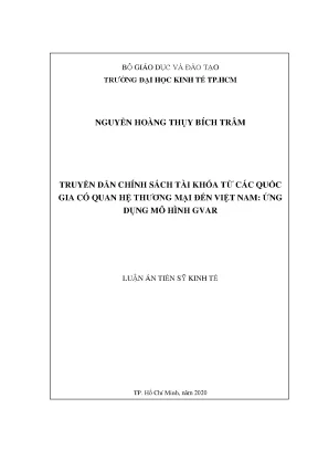 Luận án tiến sĩ truyền dẫn chính sách tài khóa từ các quốc gia có quan hệ thương mại đến việt nam ứng dụng mô hình gvar