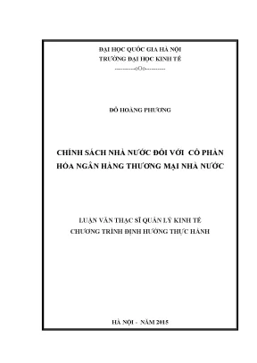 Luận văn thạc sĩ chính sách nhà nước đối với cổ phần hóa ngân hàng thương mại nhà nước