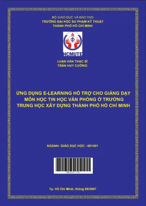 Luận văn thạc sĩ hcmute ứng dụng e learning hỗ trợ cho giảng dạy môn học tin học văn phòng ở trường trung học xây dựng thành phố hồ chí minh