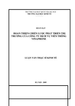 Luận văn thạc sĩ hoàn thiện chiến lược phát triển thị trường công ty du lịch viễn thông vinaphone