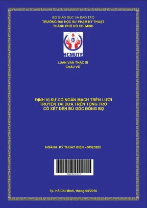 Luận văn thạc sĩ hcmute định vị sự cố ngắn mạch trên lưới truyền tải dựa trên tổng trở có xét đến bù gốc đồng bộ