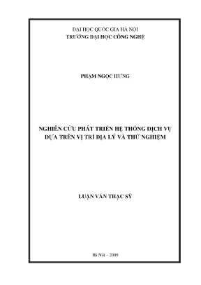 Luận văn thạc sĩ nghiên cứu phát triển trên hệ thống dịch vụ dựa trên vị trí địa lý và thử nghiệm