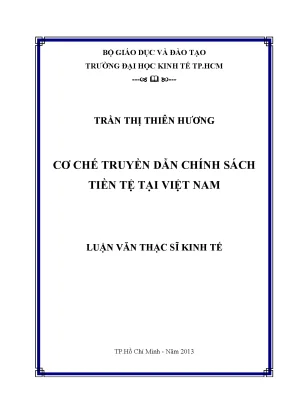 Luận văn thạc sĩ cơ chế truyền dẫn chính sách tiền tệ tại việt nam luận văn thạc sĩ