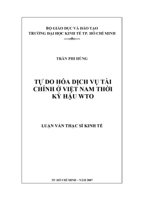Luận văn thạc sĩ tự do hóa dịch vụ tài chính ở việt nam thời kỳ hậu wto