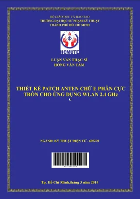 Luận văn thạc sĩ hcmute thiết kế patch anten chữ e phân cực tròn cho ứng dụng wlan 2 4 ghz