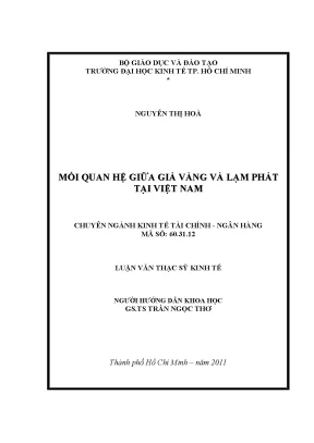 Luận văn thạc sĩ mối quan hệ giữa giá vàng và lạm phát tại việt nam luận văn thạc sĩ