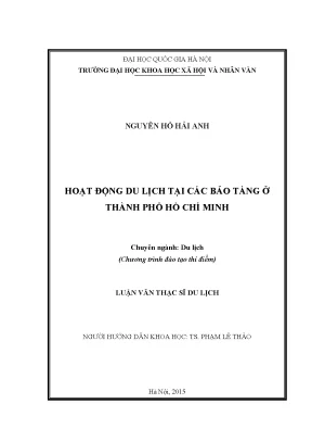 Luận văn thạc sĩ hoạt động du lịch tại các bảo tàng ở thành phố hồ chí minh001