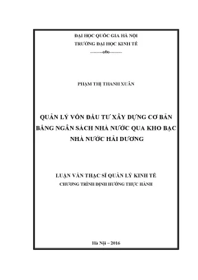 Luận văn thạc sĩ quản lý vốn đầu tư xây dựng cơ bản bằng ngân sách nhà nước qua kho bạc nhà nước hải dương
