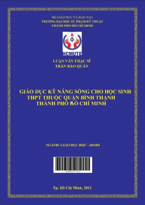 Luận văn thạc sĩ hcmute giáo dục kỹ năng sống cho học sinh tại các trường trung học phổ thông thuộc quận bình thạnh thành phố hồ chí minh