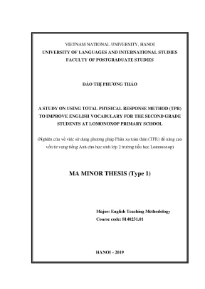 Luận văn thạc sĩ a study on using total physical response method tpr to improve english vocabulary for the second grade students at lomonoxop primary school