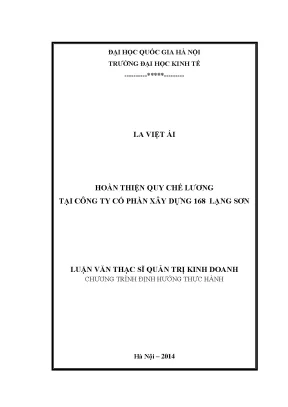 Luận văn thạc sĩ hoàn thiện quy chế lương tại công ty cổ phần xây dựng 168 lạng sơn