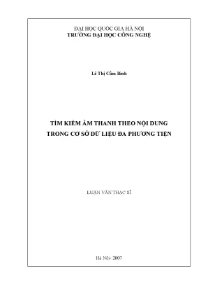 Luận văn thạc sĩ tìm kiếm âm thanh theo nội dung trong cơ sở dữ liệu đa phương tiện luận văn ths công nghệ thông tin 1 01 10