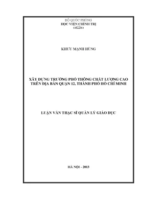 Luận văn thạc sĩ xây dựng trường phổ thông chất lượng cao trên địa bàn quận 12 thành phố hồ chí minh