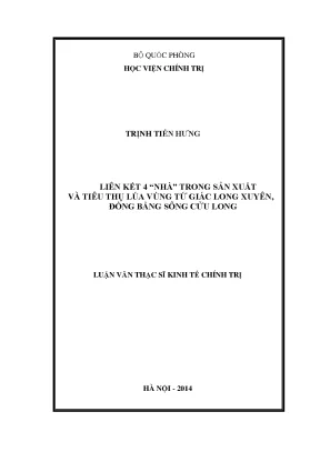 Luận văn thạc sĩ liên kết 4 nhà trong sản xuất và tiêu thụ lúa vùng tứ giác long xuyên đồng bằng sông cửu long