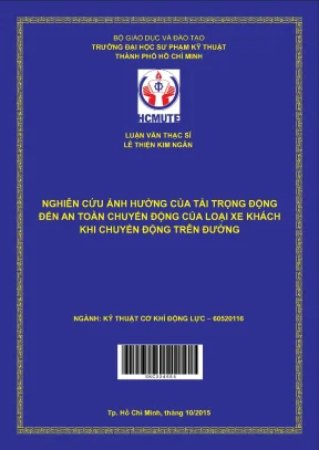 Luận văn thạc sĩ hcmute nghiên cứu ảnh hưởng của tải trọng động đến an toàn chuyển động của loại xe khách khi chuyển động trên đường