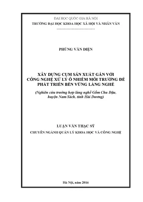 Luận văn thạc sĩ xây dựng cụm sản xuất gắn liền với công nghệ xử lý ô nhiễm môi trường để phát triển bền vững làng nghề nghiên cứu trường hợp làng nghề gốm chu đậu huyện nam sách