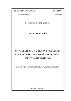 Luận văn thạc sĩ xử lý vi phạm hành chính trong lĩnh vực xây dựng trên địa bàn huyện đông anh thành phố hà nội