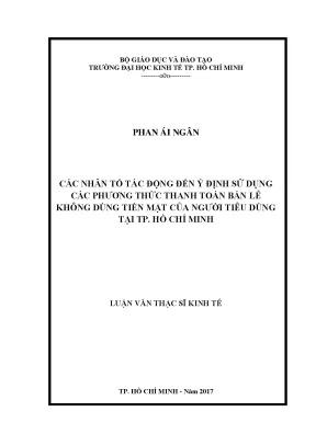 Luận văn thạc sĩ các nhân tố tác động đến ý định sử dụng phương thức thanh toán bán lẻ không dùng tiền mặt của người tiêu dùng tại tp hồ chí minh