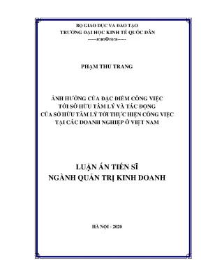Luận án tiến sĩ ảnh hưởng của đặc điểm công việc tới sở hữu tâm lý và tác động của sở hữu tâm lý tới thực hiện công việc tại các doanh nghiệp ở việt nam