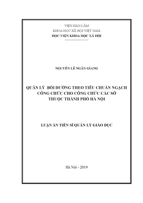 Luận án tiến sĩ quản lý bồi dưỡng theo tiêu chuẩn ngạch công chức cho công chức các sở thuộc thành phố hà nội