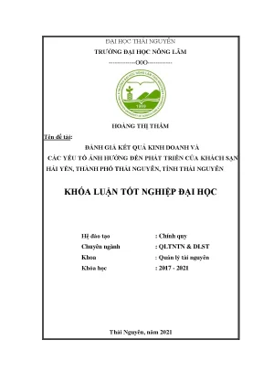 Luận văn tốt nghiệp đánh giá kết quả kinh doanh và các yếu tố ảnh hưởng đến phát triển của khách sạn hải yến thành phố thái nguyên tỉnh thái nguyên