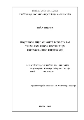 Luận văn thạc sĩ hoạt động phục vụ người dùng tin tại trung tâm thông tin thư viện trường đại học thương mại