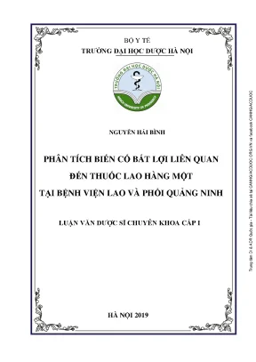 Luận án tiến sĩ phân tích biến cố bất lợi liên quan đến thuốc lao hàng một tại bệnh viện lao và phổi quảng ninh