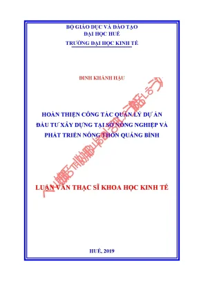 Luận văn thạc sĩ hoàn thiện công tác quản lý dự án đầu tư xây dựng tại sở nông nghiệp và phát triển nông thôn quảng bình min