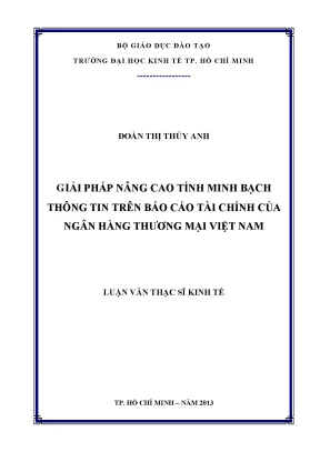 Luận văn thạc sĩ giải pháp nâng cao tính minh bạch thông tin trên báo cáo tài chính của ngân hàng thương mại việt nam luận văn thạc sĩ