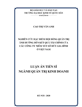 Luận án tiến sĩ nghiên cứu đặc điểm hội đồng quản trị ảnh hưởng đến kết quả tài chính của các công ty niêm yết sở hữu gia đình ở việt nam