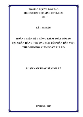 Luận văn thạc sĩ hoàn thiện hệ thống kiểm soát nội bộ tại ngân hàng thương mại cổ phần bản việt theo hướng kiểm soát rủi ro