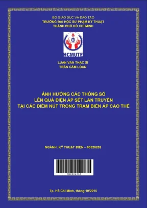 Luận văn thạc sĩ hcmute ảnh hưởng của các thông số lên quá điện áp sét lan truyền tại các điểm nút trong trạm biến áp cao thế
