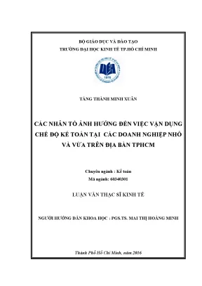 Luận văn thạc sĩ các nhân tố ảnh hưởng đến việc vận dụng chế độ kế toán tại các doanh nghiệp nhỏ và vừa trên địa bàn tphcm