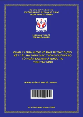 Luận văn thạc sĩ hcmute quản lý nhà nước về đầu tư xây dựng kết cấu hạ tầng giao thông đường bộ từ ngân sách nhà nước tại tỉnh tây ninh