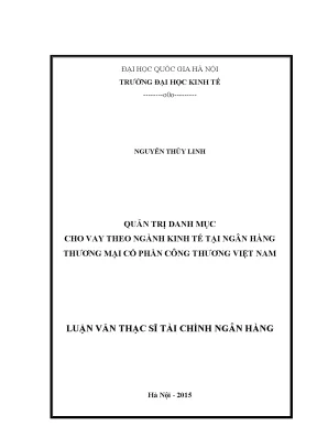 Luận văn thạc sĩ quản trị danh mục cho vay theo ngành kinh tế tại ngân hàng thương mại cổ phần công thương việt nam