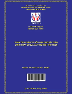 Luận văn thạc sĩ hcmute phân tích phần tử hữu hạn cho bài toán dòng chảy đi qua vật thể hình trụ tròn