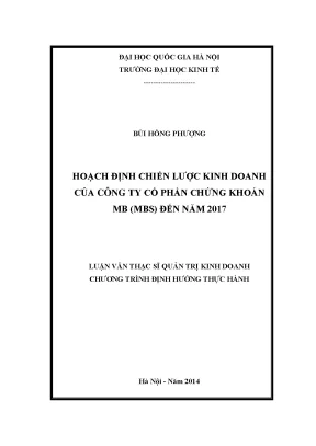 Luận văn thạc sĩ hoạch định chiến lược kinh doanh của công ty cổ phần chứng khoán mb mbs đến năm 2017 quản trị kinh doanh