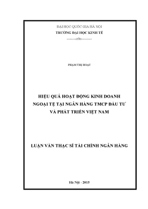 Luận văn thạc sĩ hiệu quả hoạt động kinh doanh ngoại tệ tại ngân hàng tmcp đầu tư và phát triển việt nam